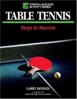 Paperback Table Tennis: Steps to Success: Steps to Success Book
