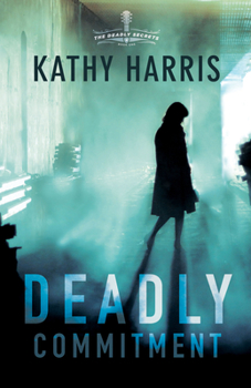 Paperback Deadly Commitment Book