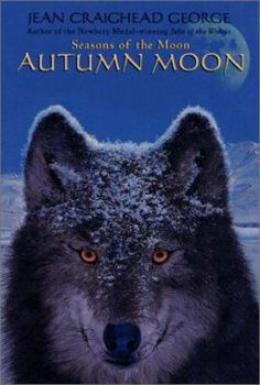 Autumn Moon (Seasons of the Moon) - Book #1 of the Seasons of the Moon