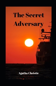 The Secret Adversary illustrated