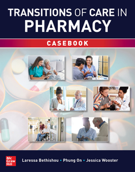 Paperback Transitions of Care in Pharmacy Casebook Book