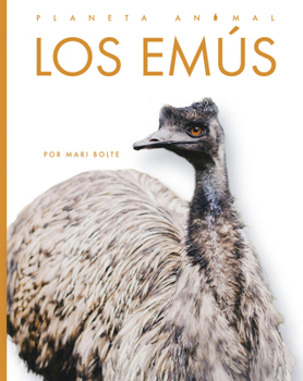 Los emús (Planeta animal) (Spanish Edition)
