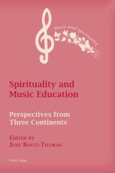 Paperback Spirituality and Music Education: Perspectives from Three Continents Book