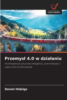 Paperback Przemysl 4.0 w dzialaniu [Polish] Book