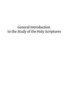 Paperback General Introduction to the Study of the Holy Scriptures Book