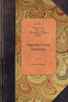 Paperback Magnalia Christi Americana Book