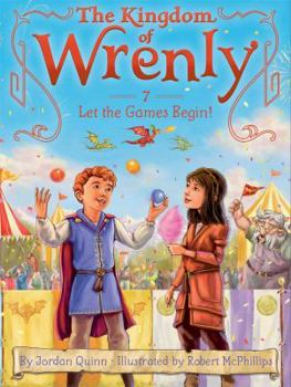 Let The Games Begin - Book #7 of the Kingdom of Wrenly