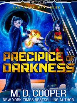 Paperback Precipice of Darkness (Aeon 14: The Orion War) Book
