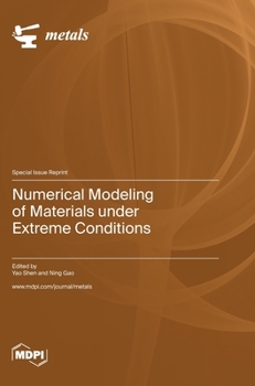 Hardcover Numerical Modeling of Materials under Extreme Conditions Book