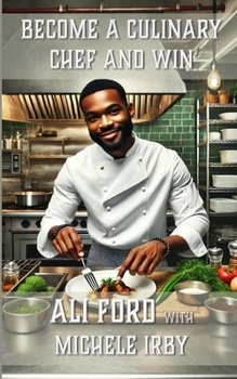 Paperback Become A Culinary Chef and Win Book