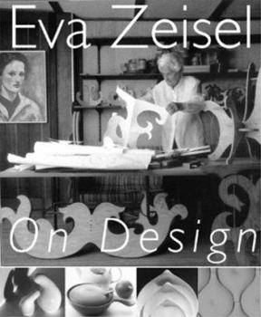 Hardcover Eva Zeisel on Design: The Magic Language of Things Book