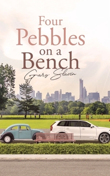 Hardcover Four Pebbles on a Bench Book