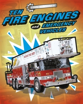 Paperback Cool Machines: Ten Fire Engines and Emergency Vehicles Book