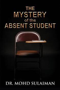 Paperback The Mystery of the Absent Student Book