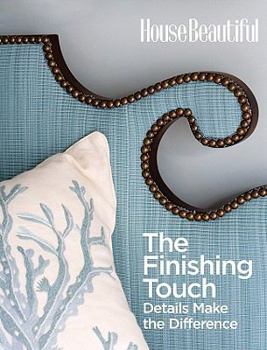 Paperback The Finishing Touch: Details That Make a Room Beautiful Book