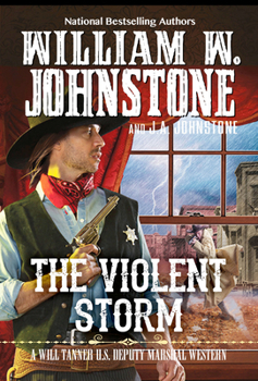 The Violent Storm - Book #7 of the Will Tanner