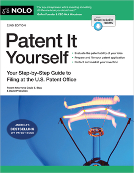 Paperback Patent It Yourself: Your Step-By-Step Guide to Filing at the U.S. Patent Office Book