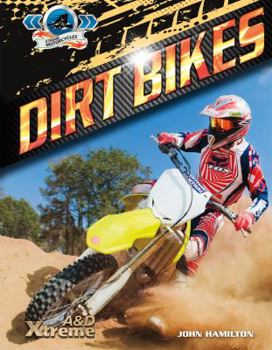 Dirt Bikes - Book  of the Xtreme Motorcycles