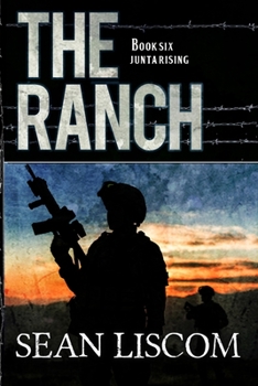 Paperback The Ranch: Junta Rising Book