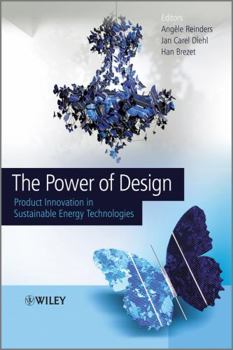 Hardcover The Power of Design: Product Innovation in Sustainable Energy Technologies Book