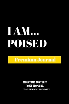 Paperback I Am Poised: Premium Journal Book