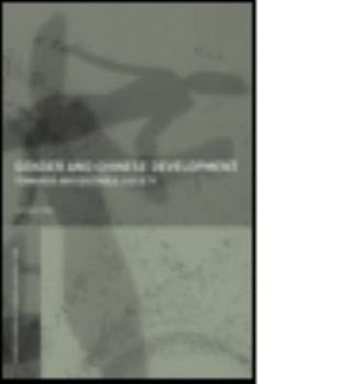 Paperback Gender and Chinese Development: Towards an Equitable Society Book