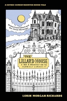 Hardcover Richard-Lael Lillard and the Great Mountain: The Lillard House Book