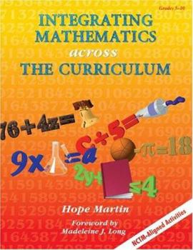 Paperback Integrating Mathematics Across the Curriculum Book