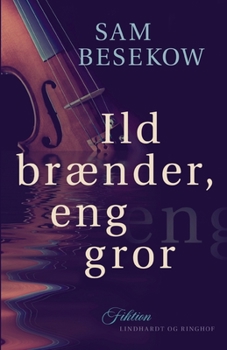 Paperback Ild br?nder, eng gror [Danish] Book
