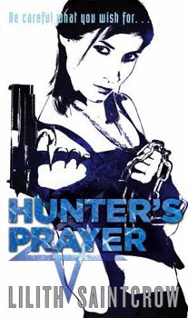 Hunter's Prayer - Book #2 of the Jill Kismet