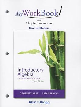 Paperback Myworkbook with Chapter Summaries for Introductory Algebra Through Applications Book