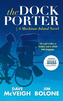 The Dockporter: A Mackinac Island Novel (Mackinac Island Novels)