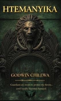 Hardcover HTEMANYIKA - Guardians of the Wanjeja THRONE Book