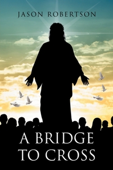 Paperback A Bridge to Cross Book