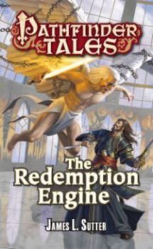 The Redemption Engine - Book  of the Pathfinder Tales