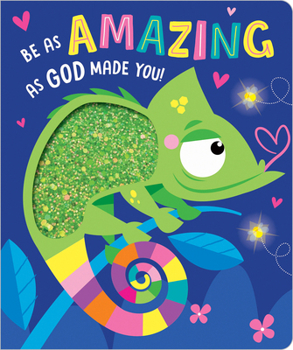 Board book Be as Amazing as God Made You Book