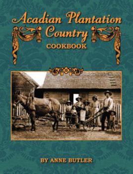 Hardcover Acadian Plantation Country Cookbook Book