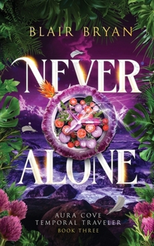 Never Alone: Aura Cove Temporal Traveler