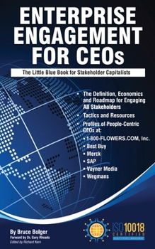 Paperback Enterprise Engagement for CEOs: The Little Blue Book for Stakeholder Capitalists Book
