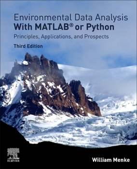 Paperback Environmental Data Analysis with MATLAB or Python: Principles, Applications, and Prospects Book