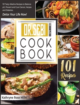 Hardcover Dr. Sebi Diet Cookbook Book