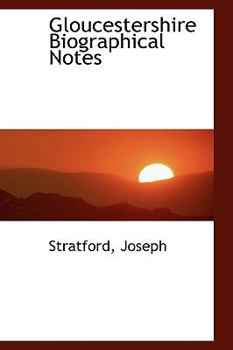 Paperback Gloucestershire Biographical Notes Book
