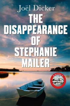 Paperback The Disappearance of Stephanie Mailer: A gripping new thriller with a killer twist Book