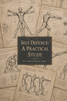 Paperback Self Defence: A Practical Study: Second Edition Book