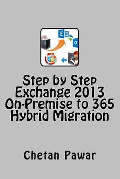Paperback Step by Step Exchange 2013 On-Premise to 365 ? Hybrid Migration Book