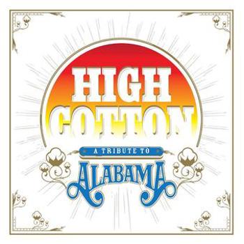 Vinyl High Cotton: A Tribute To Alabama (Color Book