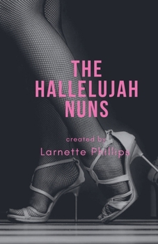 Paperback The Hallelujah Nuns Book