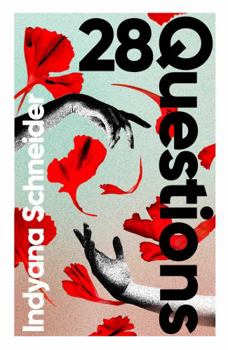 Hardcover 28 Questions: A love story for our times and for all time Book