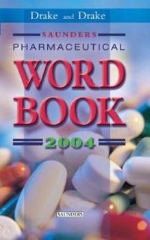 Paperback Saunders Pharmaceutical Word Book 2004 Book