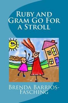 Paperback Ruby and Gram Go For a Stroll Book
